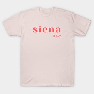 Siena Italy T-Shirt